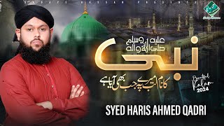 New Naat 2024  Nabi Ka Naam S W A  Syed Haris Ahmed Qadri  Official Naat  Sadaye Hassaan [upl. by Kaile]