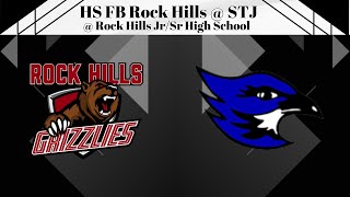 Rock Hills V St JohnsTipton HS Football Grizzly Sports Network [upl. by Ronen]