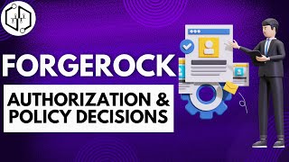 Authorization and Policy Decisions  ForgeRock Tutorial  Learn ForgeRock Course Online  uDemand [upl. by Etnaud484]