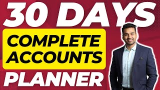 30 Days Super Planner for Accounts 🔥 Target 90  CA Foundation ACCOUNTS June 2024  CA Parag Gupta [upl. by Colson]