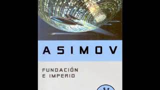 Fundacion e Imperio Isaac Asimov audiolibro completo [upl. by Namaj612]