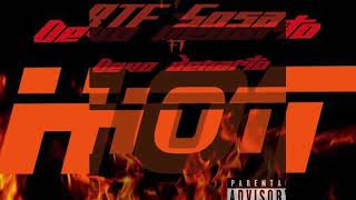 BTF Sosa FT Devo denarto  HOT [upl. by Edgard]