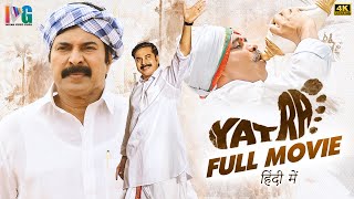 Yatra Latest Hindi Dubbed Full Movie 4K  Mammootty  YSR Biopic  2023 South Hindi Dubbed Movies [upl. by Idona489]