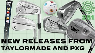 New releases from TaylorMade PXG and PACMAN  Fully Equipped [upl. by Gittle366]