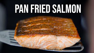 How To Make Perfect Pan Fried Salmon [upl. by Fabron706]