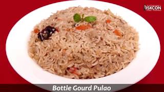 Bottle Gourd Rice l Bottle Gourd Pulao l Sattvic Recipes [upl. by Euh712]