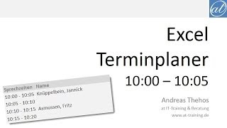 Excel  417  Terminplaner mit fortlaufenden Zeitintervallen [upl. by Gilemette]