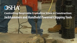 Controlling Respirable Crystalline Silica Jackhammers and Handheld Powered Chipping Tools [upl. by Rod]