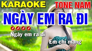 NGÀY EM RA ĐI Karaoke Tone Nam  Mai Phạm Karaoke [upl. by Norok]