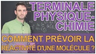 Comment prévoir la réactivité dune molécule   PhysiqueChimie  Terminale  Les Bons Profs [upl. by Kris]