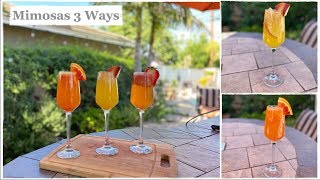 Mimosas 3 Ways  How To Make The Best Mimosas  Brunch Recipes [upl. by Tunk]