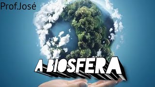 A Biosfera 📚🧑🏻‍🏫✅🚀 [upl. by Sallyann]