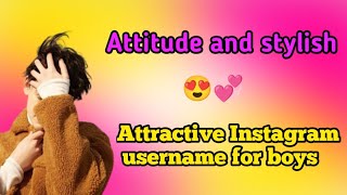 Best insta username for boys 2024  Instagram names for boys  Attractive username ideas for boys [upl. by Jase]