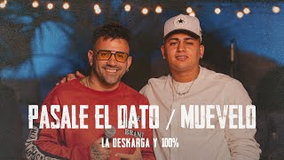 La Deskarga 100  Pasale El Dato  Muevelo Video Oficial [upl. by Arak428]