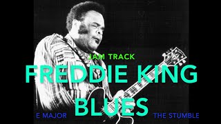 Freddie King The Ultimate E Blues Backing Track The Stumble [upl. by Gina]