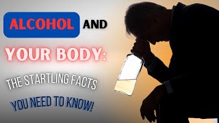 The Shocking Effects of Alcohol on the Body [upl. by Nnaed]