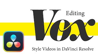 Vox Style Video EditingMADE EASY DaVinci Resolve [upl. by Nnovahs]