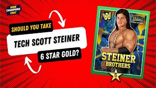 Should You Take Tech Scott Steiner to 6SG [upl. by Adamina621]