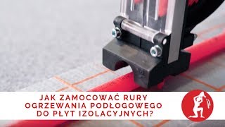 Jak zamocować rury ogrzewania podłogowego do płyt izolacyjnych [upl. by Alyhc]