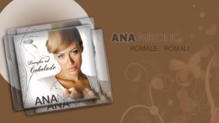 Ana Nikolic  Romale romali  Audio 2006 HD [upl. by Skantze]