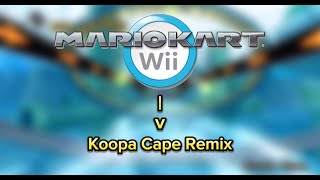 Mario Kart Wii  Koopa Cape Mashup Read The Description [upl. by Keene744]