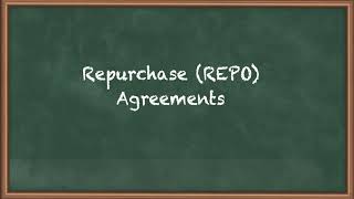 Repurchase REPO Agreements  Fixed Income Markets  Fixed Income [upl. by Gaspar]