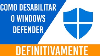 Como desabilitar ou desativar Windows defender definitivo 2021 [upl. by Hirai]