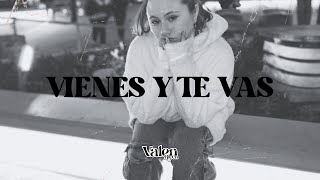 VIENES Y TE VAS  Cover by Valen Ricca [upl. by Dryden]