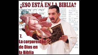 Curso bíblico parroquial 7  La corporeidad de Dios en la Biblia [upl. by Yonina110]