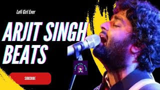 Arjit Singhs Top Bollywood Collaborations music song LofiGirlEverbollywood [upl. by Trow]