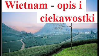 Wietnam  opis i ciekawostki [upl. by Adnaerb483]