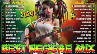 REGGAE MUSIC HITS 2024BEST REGGAE MIX 2024✭TOP REGGAE MIX 2024 [upl. by Briggs]