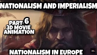 NATIONALISM AND IMPERIALISM NATIONALISM IN EUROPEPART6CINEMATIC ANIMATED VIDEOCLASS 10BALKANS [upl. by Camilo]