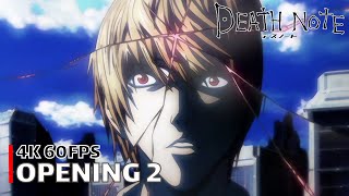 Death Note  Opening 2 4K 60FPS  Creditless  CC [upl. by Lenoyl]