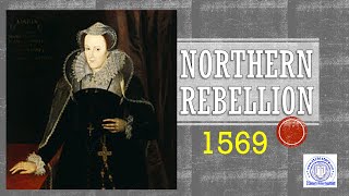 Elizabethan England GCSE What caused the Northern Rebellion 1569 amp how significant was it [upl. by Katya]