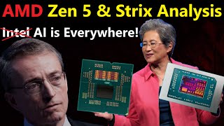 Zen 5 amp Strix Analysis AMD AI is Everywhere Intel is NOWHERE [upl. by Vivie]