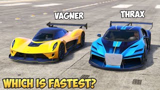 GTA 5  DEWBAUCHEE VAGNER vs TRUFFADE THRAX  Which is Fastest [upl. by Beverle96]