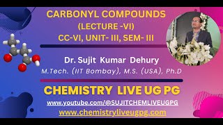 CARBONYL COMPOUNDS LECTURE 6 CC VI UNIT III SEM III [upl. by Anirehtak]