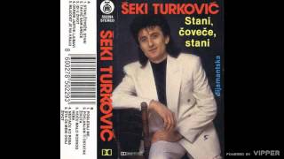 Seki Turkovic  Mladost je na kraju  Audio 1990 [upl. by Yddet]