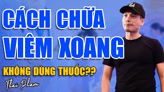 CÁCH CHỮA VIÊM XOANG KHÔNG CẦN THUỐC HIỆU QUẢ CAO TÔI ĐÃ THÀNH CÔNG [upl. by Mommy]