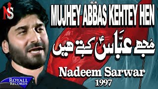 Nadeem Sarwar  Mujhe Abbas Kehtey Hain 1997 [upl. by Sheldon]