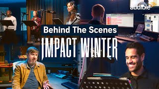 Exclusive Behind The Scenes Look at Impact Winter Season 3  Audible [upl. by Deyes]