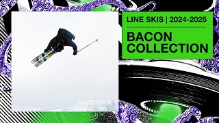 LINE Skis 20242025 Bacon Skis Collection  Thick Cut amp Salted Just Add Butter [upl. by Avitzur]