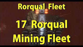 Rorqual Mining  17 Rorqual Mining Fleet  EVE Online [upl. by Stelmach]