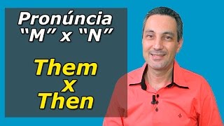 Pronúncia em Inglês 14  Pronúncia M x N no final das palavras [upl. by Gruver]