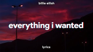 Billie Eilish  everything i wanted Lyrics [upl. by Marceau946]