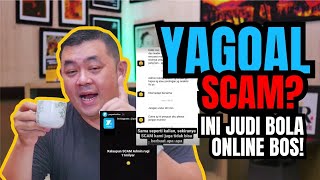 Aplikasi Judi Bola Yagoal SCAM Withdraw Mulai Susah [upl. by Poock526]