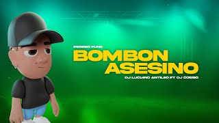 BOMBON ASESINO Perreo Funk  DJ Luc14no Antileo Ft DJ Cossio  LOS PALMERAS [upl. by Ronna]