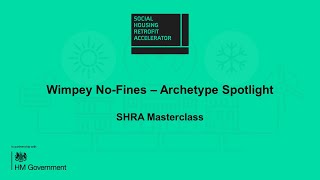 Wimpey NoFines – Archetype Spotlight  SHRA Masterclass [upl. by Aerdma]