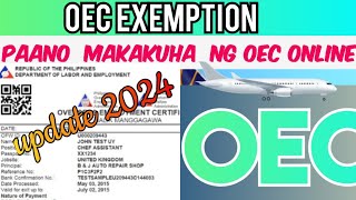 new update how get OEC EXEMPTION 2024 overseas employment certificate para sa OFW na babalik abroad [upl. by Kelam903]